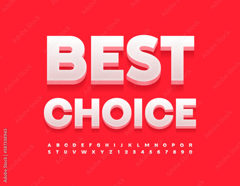 Vector bright poster Best Choice. White 3D Font. Artistic Alphabet Letters and Numbers set Vector bright poster Best Choice. White 3D Font. Artistic Alphabet Letters and Numbers set