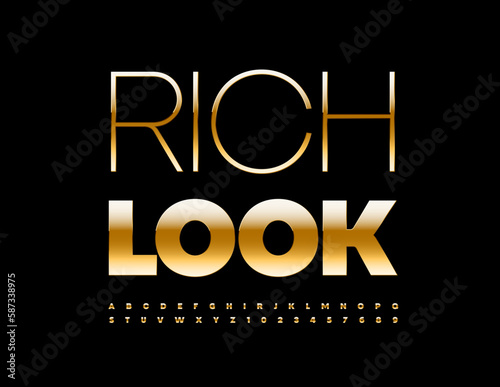 Vector elegant Sign Rich Look with Golden Font. Artistic Alphabet Letters and Numbers