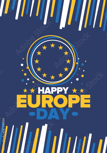 Europe Day. Annual public holiday in May. Is the name of two annual observance days - 5 May by the Council of Europe and 9 May by the European Union. Poster, card, banner and background. Vector