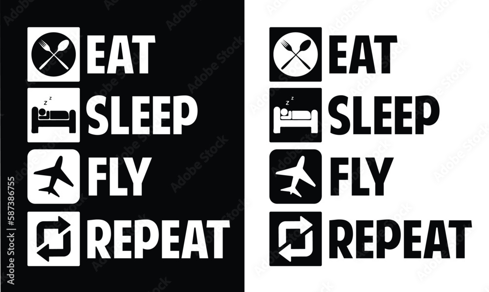 fly t-shirt , eat sleep repeat design, typography or calligraphy