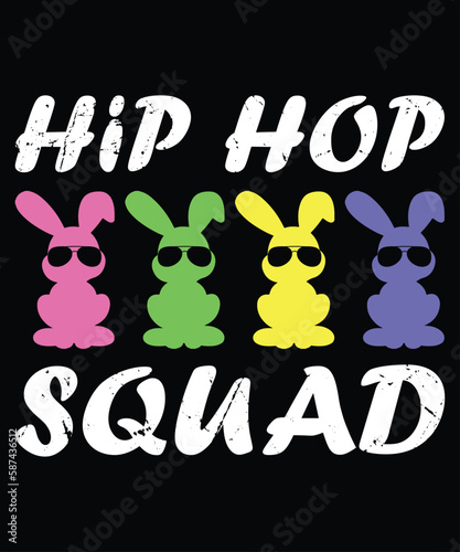 Hip Hop Squad, Rabbit's Squad T-Shirt, Easter Day Rabbit's Shirt Print Template
