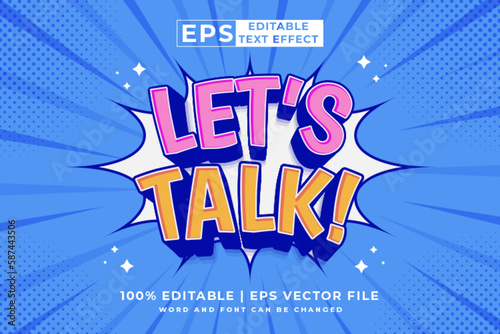 Editable text effect lets talk comic 3d cartoon style premium vector