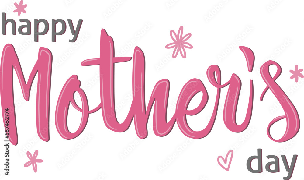 Happy mothers day text lettering typography