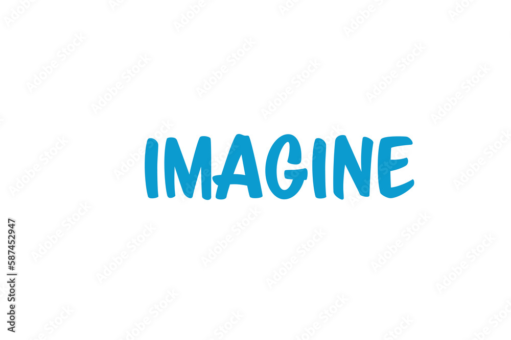Digital image of imagine text