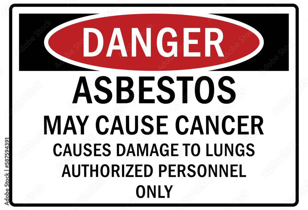 Fototapeta premium Asbestos chemical hazard sign and labels may cause cancer. Cause damage to lungs. Authorized personnel only