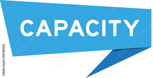 Blue color speech banner with word capacity on white background