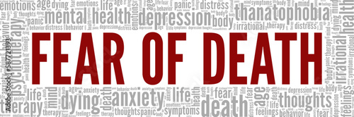 Fear of Death word cloud conceptual design isolated on white background.