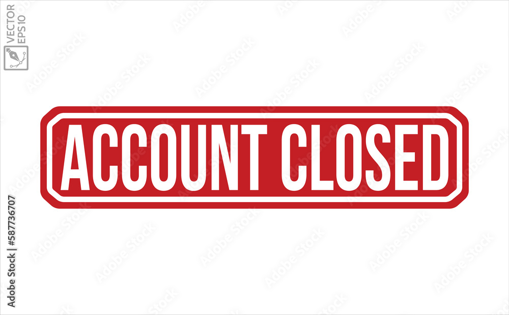 Account Closed stamp red rubber stamp on white background. Account