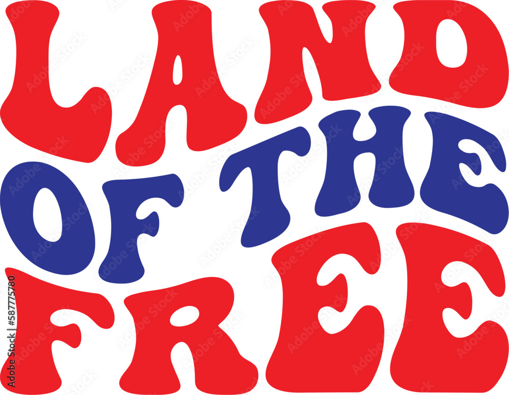 Land Of The Free Svg, 4th Of July Retro SVG, Fourth Of July Wavy SVG Land Of The Free Svg, 4th Of July Retro SVG, Fourth Of July Wavy SVG