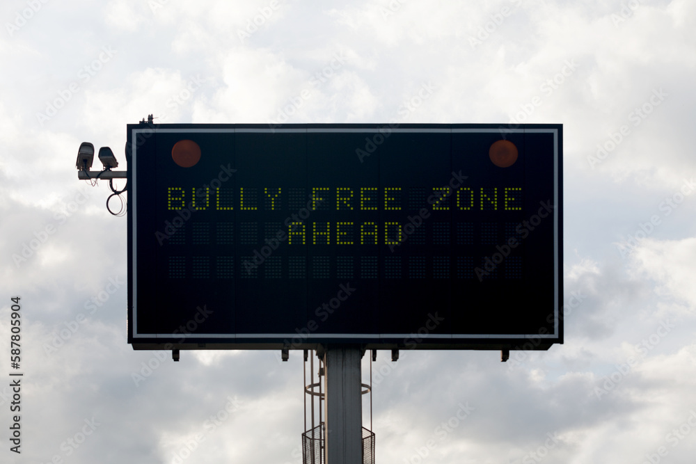 Bully Free Zone Ahead - Information board