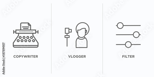 blogger and influencer outline icons set. thin line icons such as copywriter, vlogger, filter vector. linear icon sheet can be used web and mobile