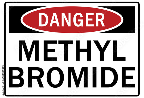 Pesticide chemical hazard sign and labels methyl bromide
