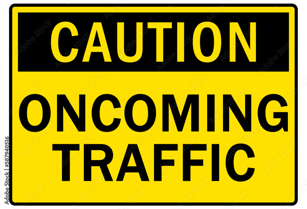 Forklift safety sign and labels oncoming traffic Forklift safety sign and labels oncoming traffic