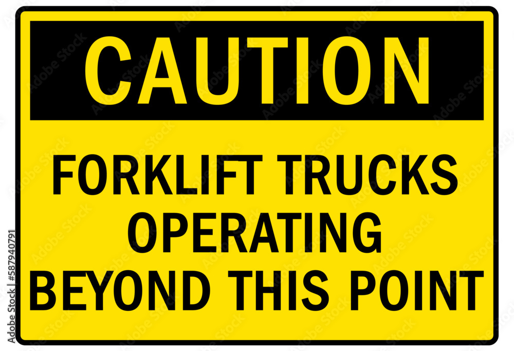 Forklift safety sign and labels forklift trucks operating beyond this point Forklift safety sign and labels forklift trucks operating beyond this point