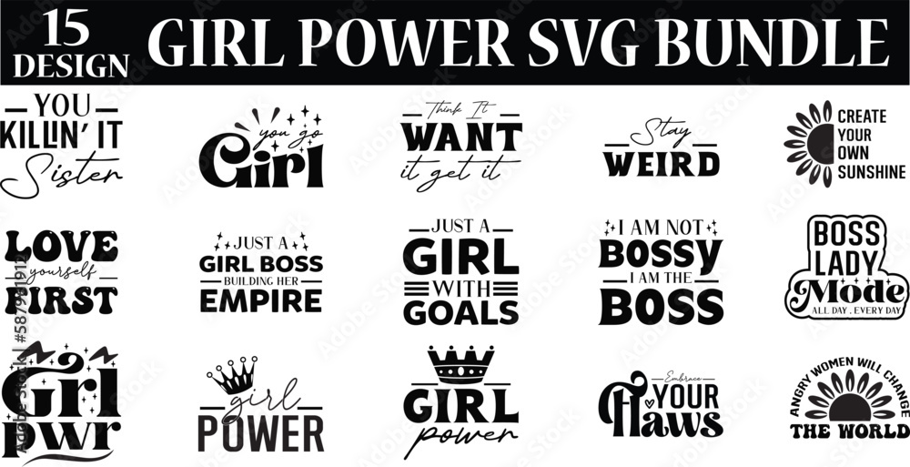 girl power svg bundle, girl power svg design,svg, t-shirt, svg design, shirt design,  T-shirt, QuotesCricut, SvgSilhouette, Svg, T-shirt, Quote, Cats, Birthday, Shirt, DesignWord, Art, Digital, 