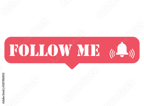 Follow me graphic concept symbol, speech button web label, vector illustration