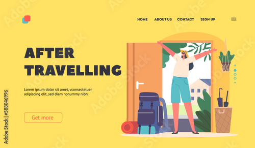 The End of Journey Landing Page Template. Coming Back Home After Relaxing Traveling Concept. Happy Woman