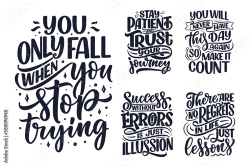 Set with hand drawn motivation lettering quotes in modern calligraphy style. Inspiration slogans for print and poster design. Vector