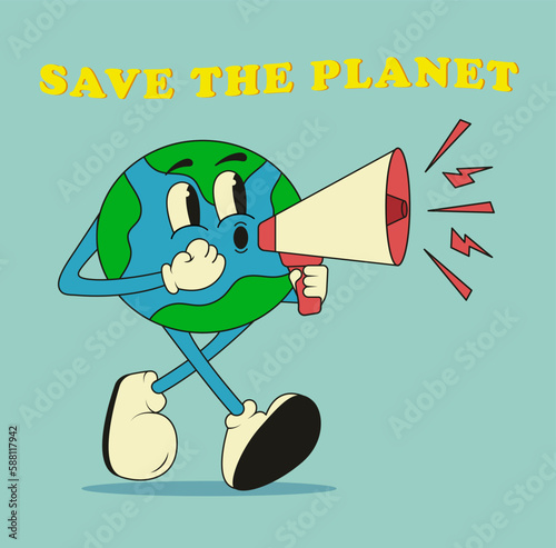 Save the Planet poster with a walking earth and a retro style mouthpiece