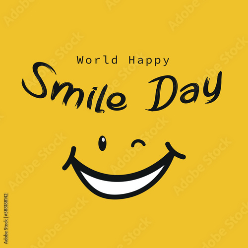 Happy world smile day banner. World smile day lettering with smile face yellow background. Good mood. Fun concept. Smile icon illustration. Happy smile day poster design. © graphialab