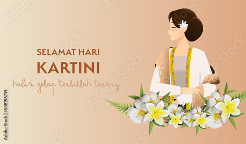 Selamat Hari Kartini Means Happy Kartini Day. Kartini is Indonesian Female Hero. Habis gelap terbitlah terang means After Darkness comes Light. Vector Illustration. photo