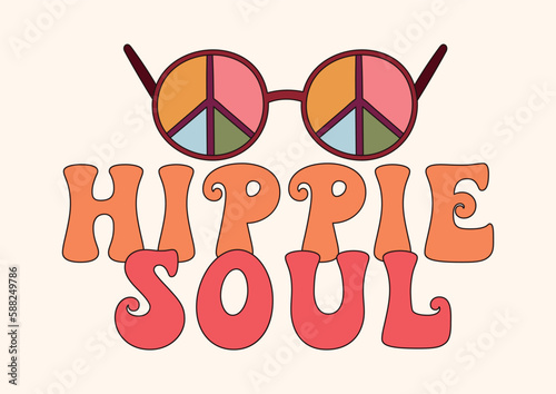 Groovy 70s retro composition with lettering hand written quote and hippie sunglasses and peace symbol, nostalgia positive vibes, optimistic poster or card, vector art