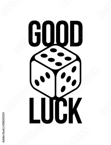 Good luck wishes poster with dice showing best number six vector concept.