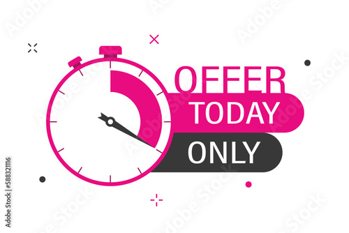 Today only business speach bubble with a watch