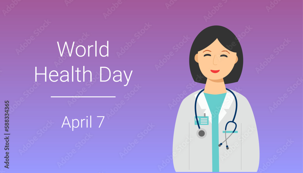 World Health Day, doctor and stethoscope design. A concept poster for World Health Day, 7 April. Vector World Health Day, doctor and stethoscope design. A concept poster for World Health Day, 7 April. Vector