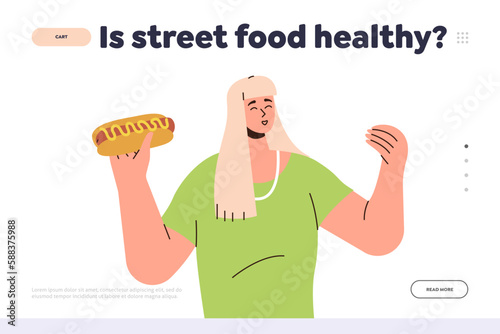 Landing page with happy woman eating delicious hot dog thinking about is street food healthy