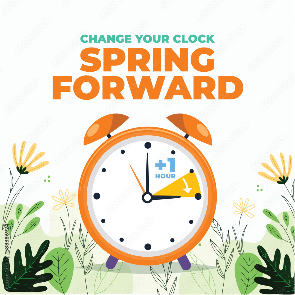 Change Your Clock Spring Forward, save daylight Stock Vector Adobe Stock