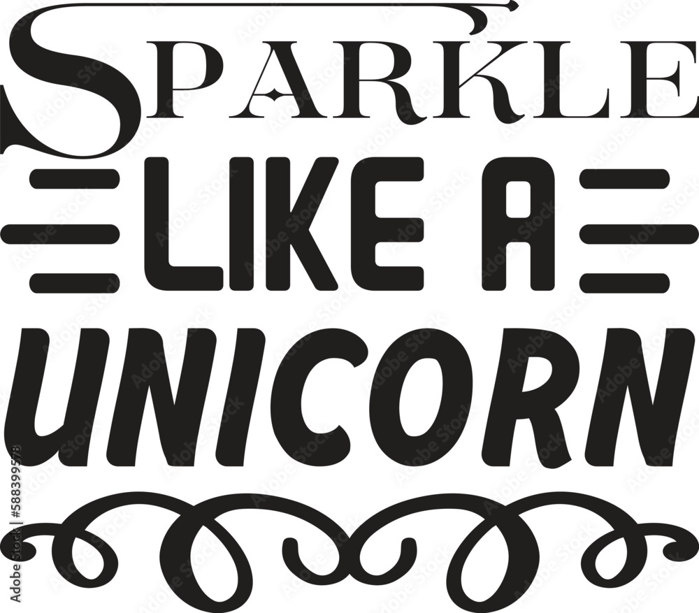 Obraz premium Sparkle Like A Unicorn