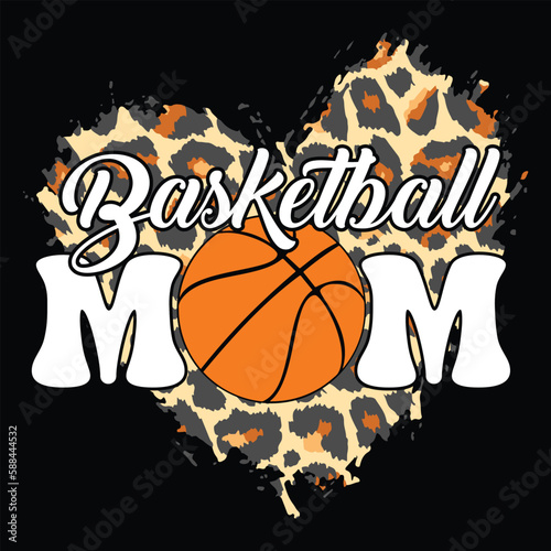 Basketball mom Mother's day shirt print template, typography design for mom mommy mama daughter grandma girl women aunt mom life child best mom adorable shirt