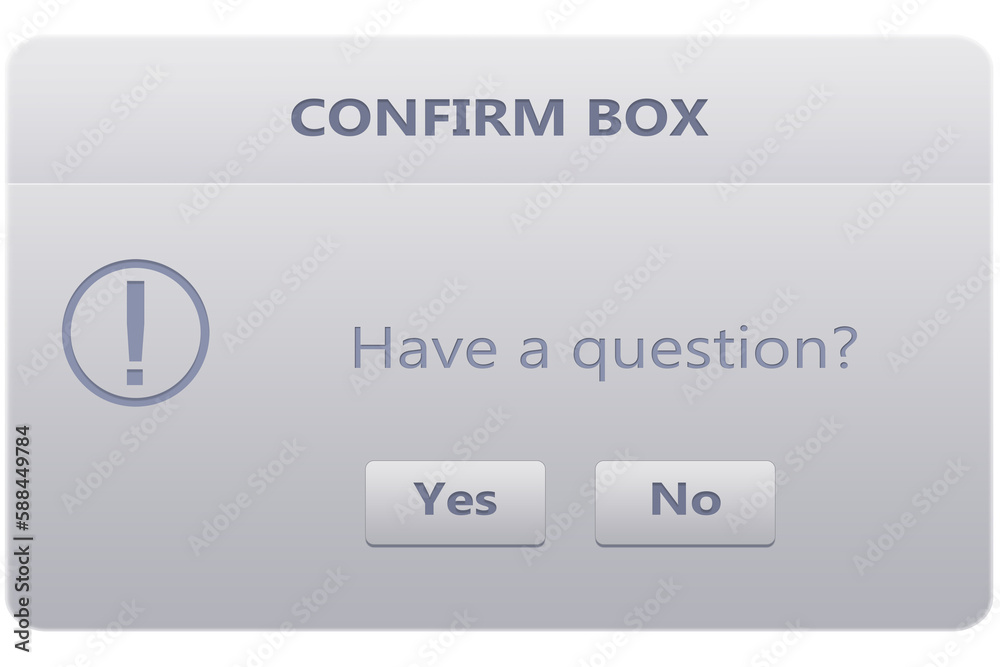 Dialogue box with question Dialogue box with question