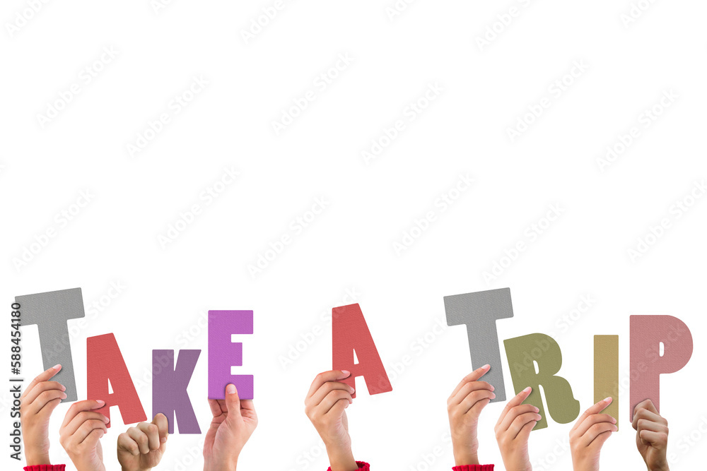 Colorful alphabet spelling take a trip held up by people Colorful alphabet spelling take a trip held up by people
