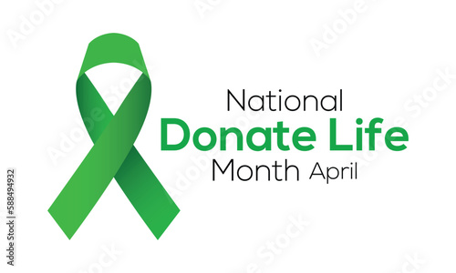 National Donate Life Month observed in April each year, National Donate Life.