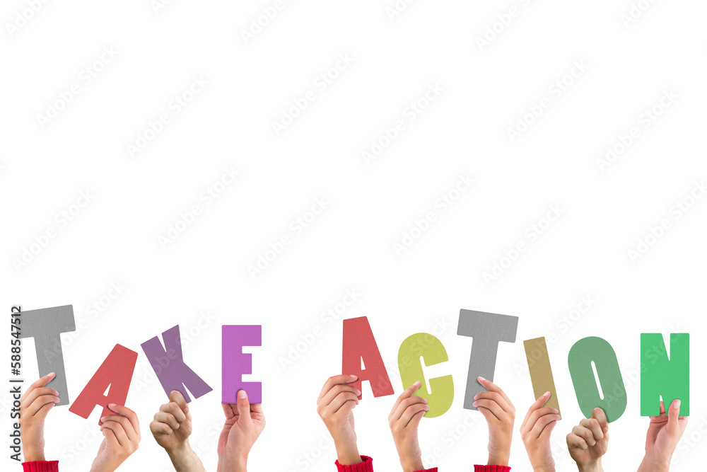 Colorful alphabet spelling take action held up by people Colorful alphabet spelling take action held up by people