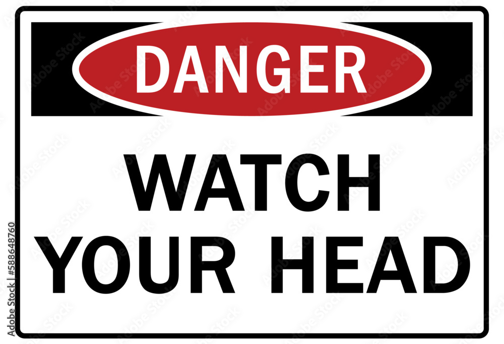 Watch your head warning sign and labels Watch your head warning sign and labels