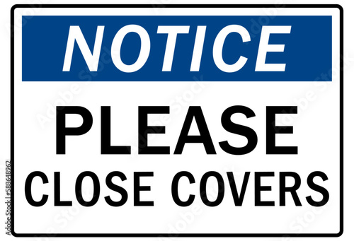 Trash sign and labels please close covers
