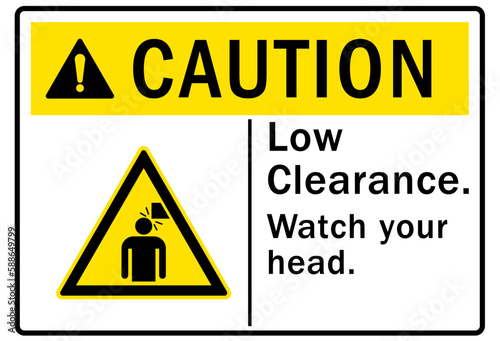 Watch your head warning sign and labels low clearance