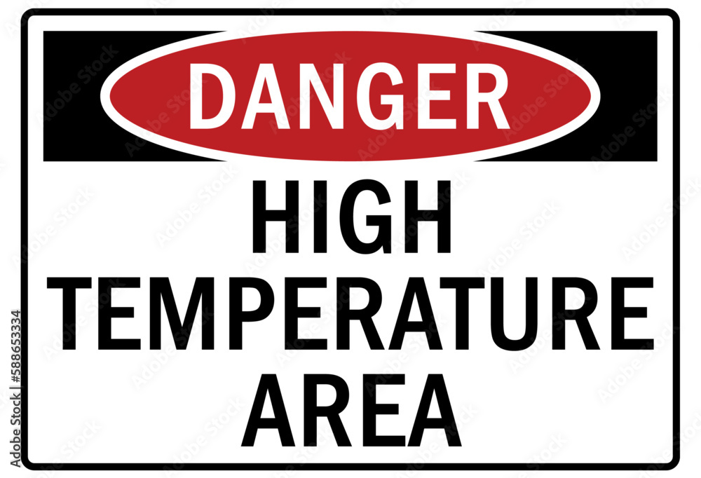 Hot warning sign and labels high temperature area Hot warning sign and labels high temperature area