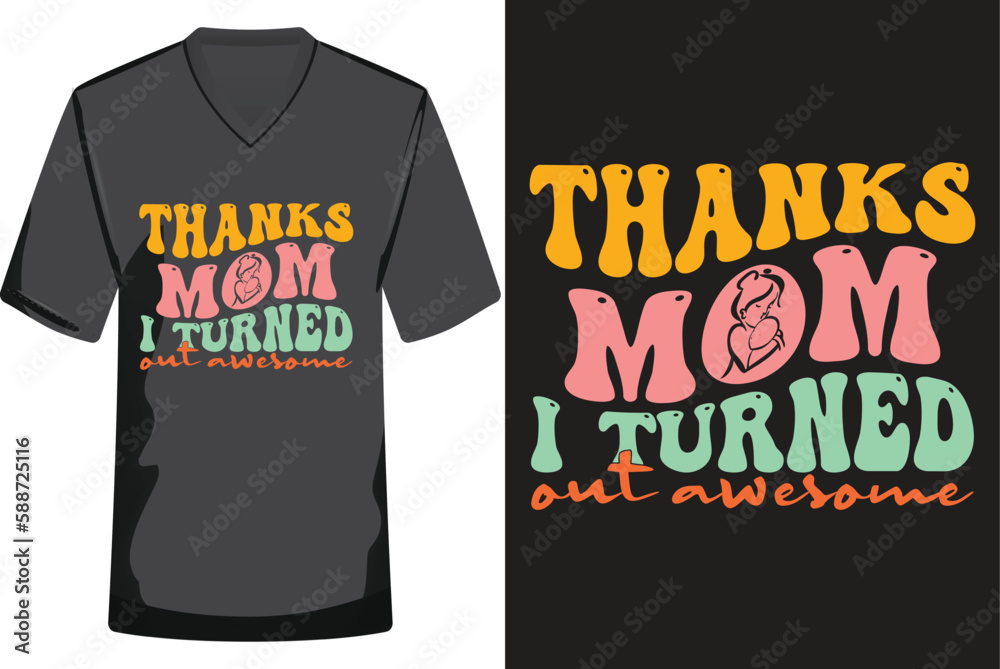 Mother Day Retro T-shirt Design Vector Mother Day Retro T-shirt Design Vector