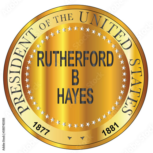Rutherford B Hayes Gold Metal Stamp