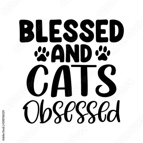 Blessed and Cats Obsessed
