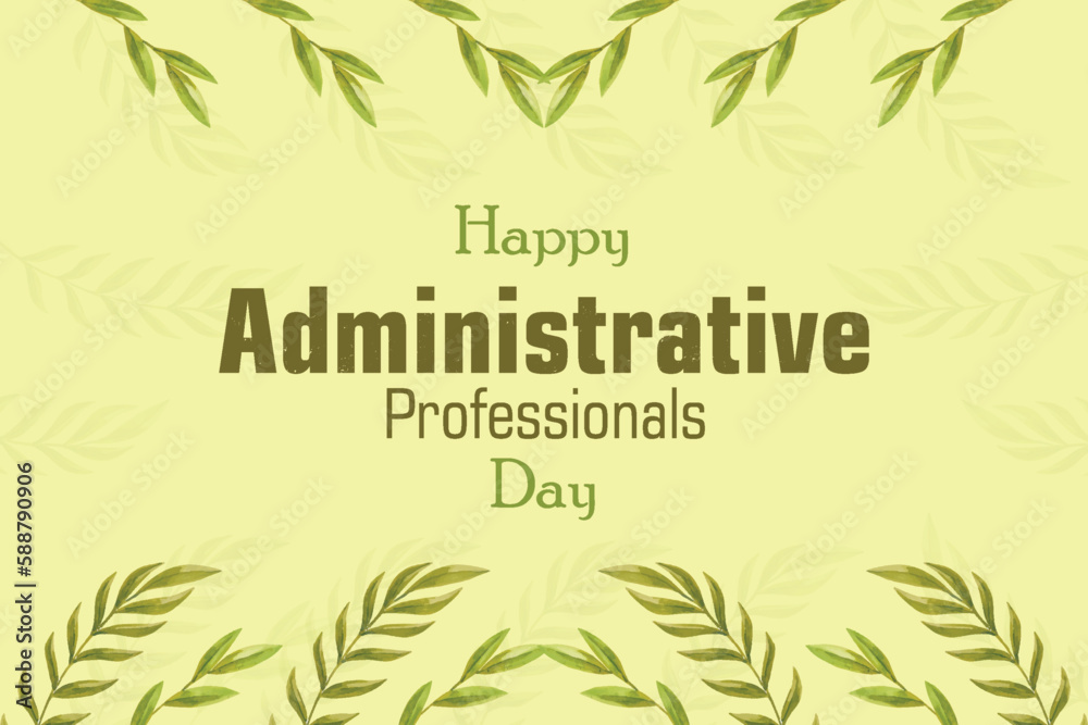 Administrative Professionals Day, Secretaries Day or Admin Day. Holiday concept.for background, banner, card, poster, modern background illustration