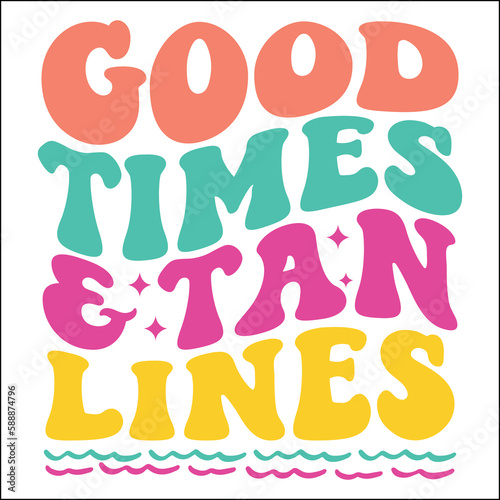 Good times & tan lines Retro SVG
