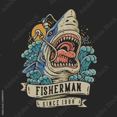 T Shirt Design Fisherman Since 1998 With Hooked Shark Open It Mouth Vintage Illustration (ID: 588959574)