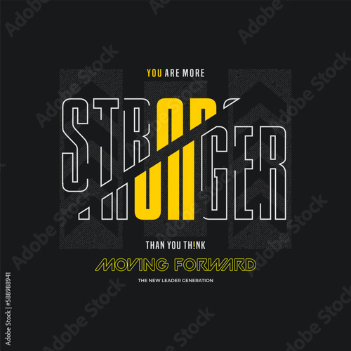 stronger motivational quotes t shirt design graphic vector
