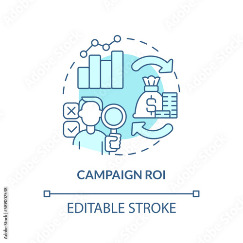 Campaign ROI turquoise concept icon. Test advertising. Causal research example abstract idea thin line illustration. Isolated outline drawing. Editable stroke. Arial, Myriad Pro-Bold fonts used