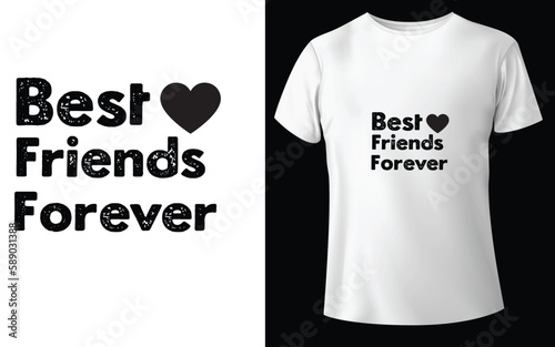 Best Friends Forever Typographic Tshirt Design - T-shirt Design For Print Eps Vector.eps